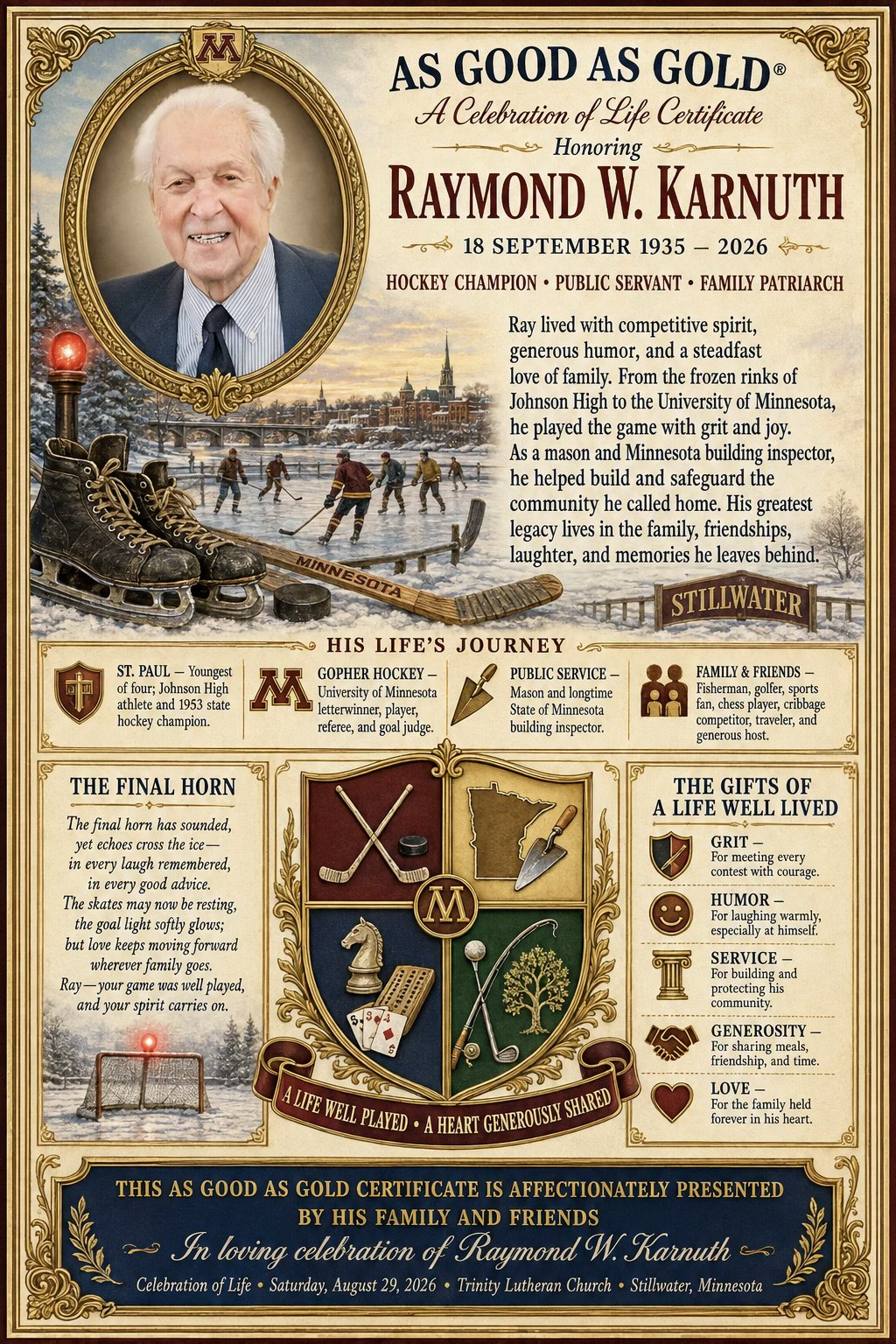 A finished AS GOOD AS GOLD Celebration of Life Certificate honoring Raymond W. Karnuth (1935–2026) — hockey champion, mason, and Minnesota building inspector — with a portrait, an original poem, a personalized Entangity Crest, and the gifts of a life well lived